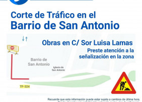 Aviso corte de tráfico en el Barrio de San Antonio